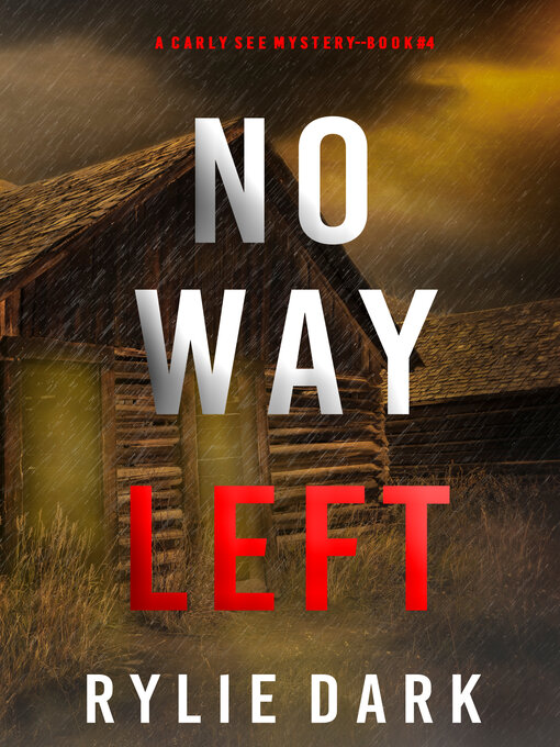 Title details for No Way Left by Rylie Dark - Available